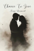 Chance To Love 0510170269 Book Cover