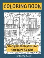 coloring book: 30 original illustrations for adults and teenagers B08ZB91HVB Book Cover