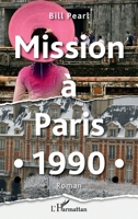 Mission à Paris 1990 (French Edition) 2343242437 Book Cover