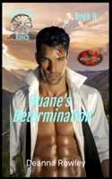 Duane's Determination: Brotherhood Protectors World (Broken Wheel Ranch) B0DT9PXCX6 Book Cover