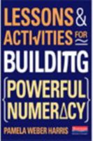 Lessons and Activities for Building Powerful Numeracy 0325048045 Book Cover