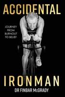 Accidental Ironman 176445247X Book Cover