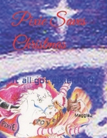 Pixie Saves Christmas: It all got pixelated B09MJ59R4Y Book Cover