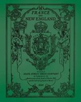 France & New England, Volume 1 1935907514 Book Cover