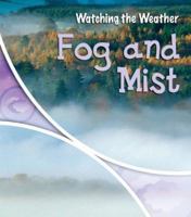 Fog and Mist 1403465525 Book Cover