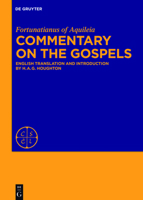 Commentary on the Gospels: English Translation and Introduction 3110524201 Book Cover