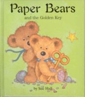 Paper Bears and the Golden Key 1841350850 Book Cover