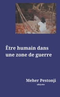 Être humain dans une zone de guerre 9357875255 Book Cover