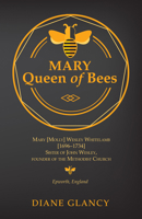 Mary Queen of Bees 1532617658 Book Cover