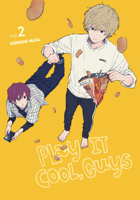 Play It Cool, Guys, Vol. 2 1975324080 Book Cover