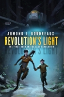 Revolution's Light (The Last Revolution) B0CNCKQTJH Book Cover