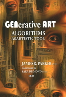 Generative Art: Randomness as an Artistic Tool 1988824389 Book Cover
