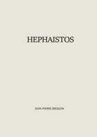 Hephaistos (French Edition) 2322601586 Book Cover