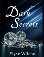 Dark Secrets (World Domination) B08F6X4S5J Book Cover