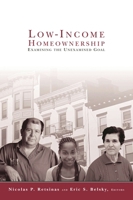 Low-Income Homeownership: Examining the Unexamined Goal 0815706138 Book Cover