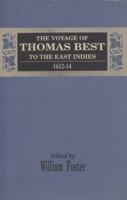 Voyage of Thomas Best to the East Indies, 1612-14 9391928072 Book Cover
