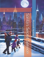 Santa's Secret Service B0DNSKSS8G Book Cover