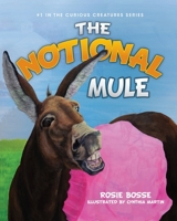 The Notional Mule 1958227404 Book Cover