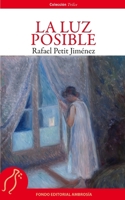 La Luz Posible (Spanish Edition) B0F2Z9433L Book Cover