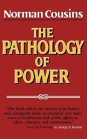 The Pathology of Power 0393305414 Book Cover