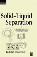 Solid-liquid Separation for Engineers (Chemical engineering series) 0408037652 Book Cover