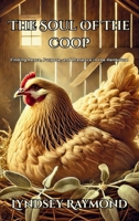 The Soul of the Coop B0FSHJ29DC Book Cover