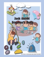 Jack inside Stephen's body B09DMWBW67 Book Cover
