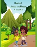 How God Speaks to Children B0DTKSR2DC Book Cover
