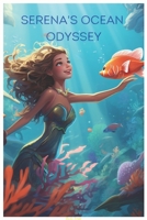 Serena's Ocean Odyssey B0C9SHLTXJ Book Cover