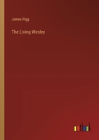 The Living Wesley 1356780695 Book Cover