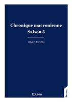 Chronique macronienne - Tome 5 2414632852 Book Cover