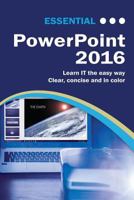 Essential PowerPoint 2016 1911174282 Book Cover