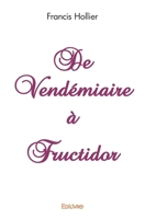 De Vendémiaire à Fructidor (French Edition) 2414580607 Book Cover