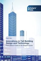 Innovations in Tall Building Design and Technology 3639764838 Book Cover