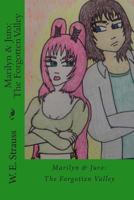 Marilyn & Juro: The Forgotten Valley 1481100157 Book Cover