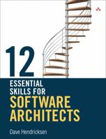 12 Essential Skills for Software Architects 0321717295 Book Cover