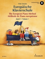 The European Piano Method – Volume 1 3795799139 Book Cover