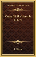 Verses of the wayside 1104521067 Book Cover