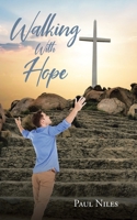 Walking with Hope 1098083032 Book Cover