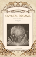 Crystal Dreams: Reality, That Fragile Line (NEXUS (English)) B0GZL6QYX5 Book Cover