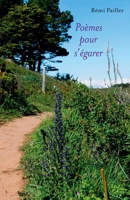 Poèmes pour s'égarer (French Edition) B0FN3G5JZ2 Book Cover