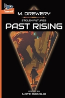 STOLEN FUTURES Past Rising 1951393120 Book Cover
