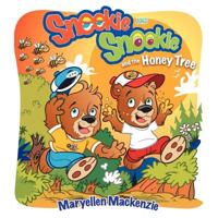 Sneekie and Snookie: And the Honey Tree 1477276513 Book Cover