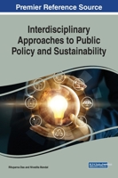 Interdisciplinary Approaches to Public Policy and Sustainability 1799803163 Book Cover
