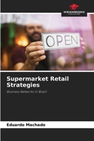 Supermarket Retail Strategies 6207899563 Book Cover