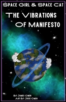 Vibrations of Manifesto 1965397115 Book Cover