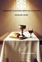 Comprendre la première épître aux Corinthiens verset par verset (French Edition) B0DT9MLNGN Book Cover