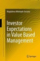 Investor Expectations in Value Based Management: Translated by Klementyna Dec and Weronika Mincer 3319068466 Book Cover