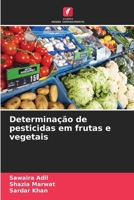 Determinação de pesticidas em frutas e vegetais 6209058663 Book Cover