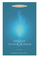 The Living Tale Series: Henley & the Book of Heroes 1607998769 Book Cover